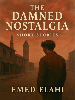 cover image of The Damned Nostalgia